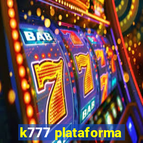 k777 plataforma